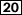 20